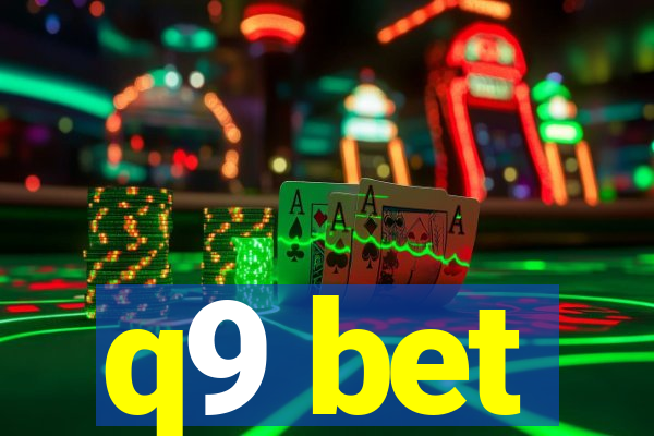 q9 bet